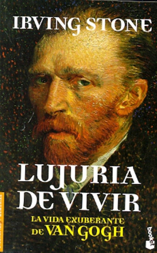 Lujuria de vivir | Irving Stone