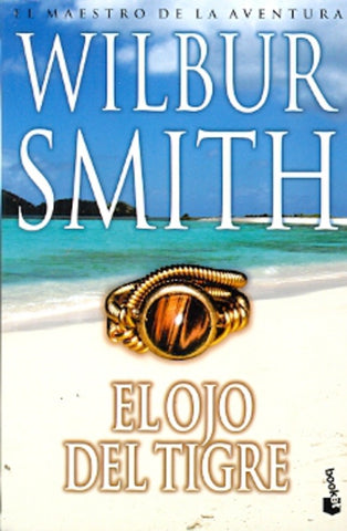 EL OJO DEL TIGRE | Wilbur Smith