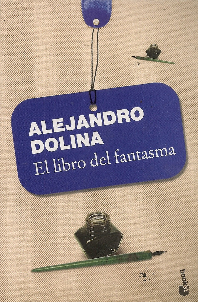 El libro del fantasma | Alejandro Dolina