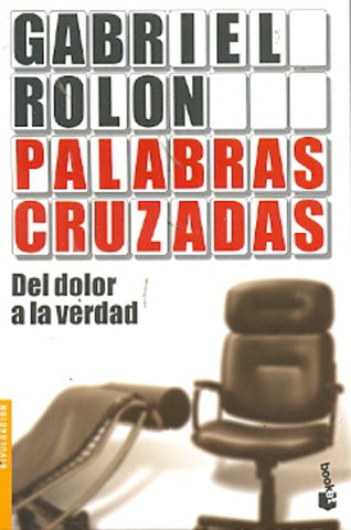 PALABRAS CRUZADAS* | Gabriel Rolón