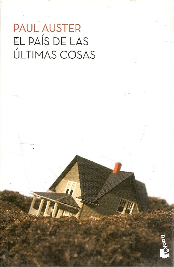 EL PAÍS DE LAS ÚLTIMAS COSAS | Paul Auster