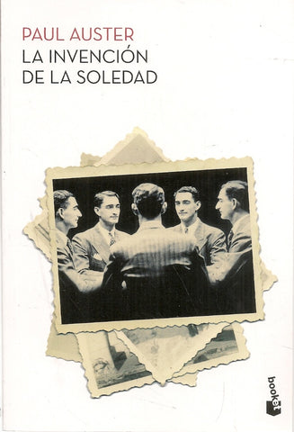 LA INVENCION DE LA SOLEDAD.. | Paul Auster