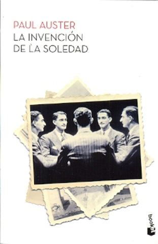LA INVENCION DE LA SOLEDAD.. | Paul Auster