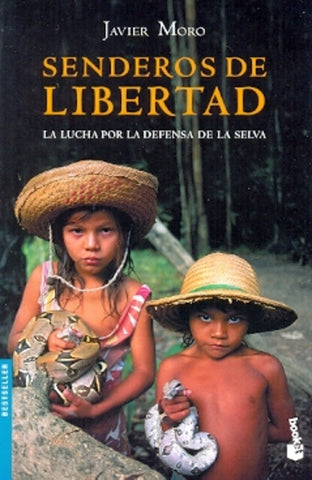 Senderos de libertad | Javier Moro