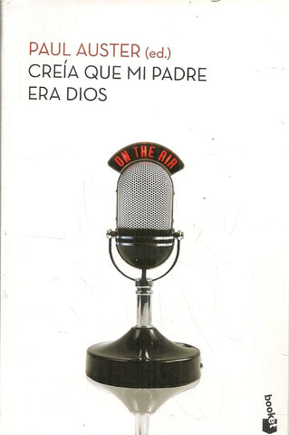 Creia que mi padre era Dios | Paul Auster