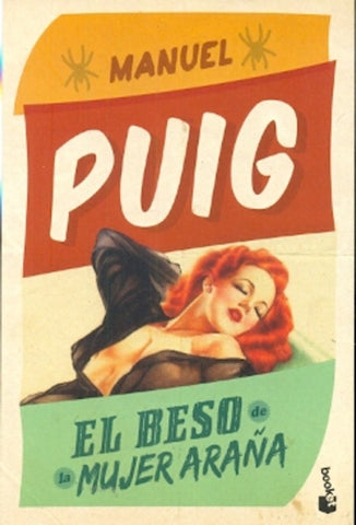 El beso de la mujer araña | Manuel Puig