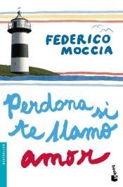 PERDONAME SI TE LLAMO AMOR | Federico Moccia