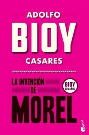 La invencion de morell | Adolfo Bioy Casares