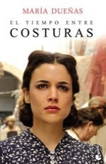 El tiempo entre costuras | Maria  Dueñas