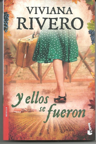 Y ellos se fueron * | Viviana  Rivero