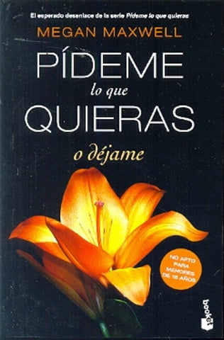 Pideme lo que quieras | Megan Maxwell
