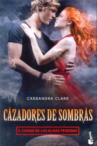 CAZADORES DE SOMBRAS 5 - CIUDAD DE LAS ALMAS PERDI* | Cassandra Clare