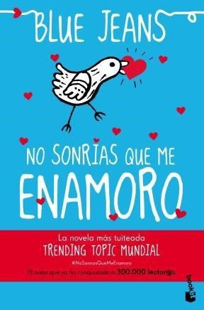 No sonrias que me enamoro | Blue Jeans
