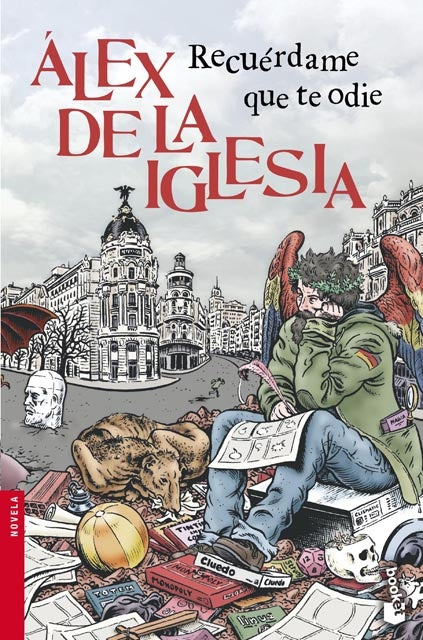 RECUERDAME QUE TE ODIE.. | Alex De La Iglesia