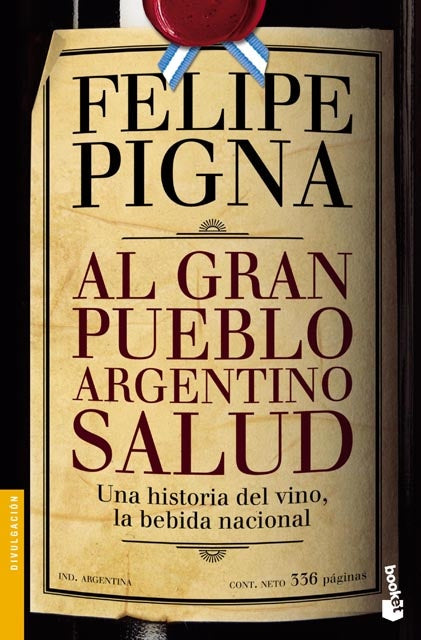 Al gran pueblo argentino salud* | Felipe Pigna