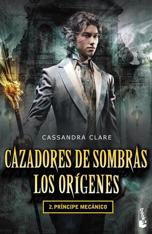 CAZADORES DE SOMBRAS II PRINCIPE MECANICO  | Cassandra Clare