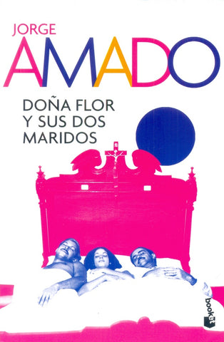 Doña flor y sus dos maridos* | Jorge Amado