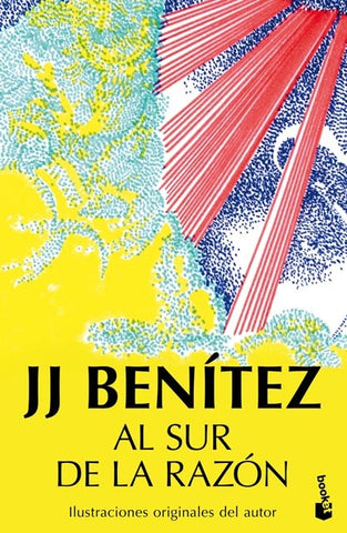 AL SUR DE LA RAZÓN | J.J. Benitez