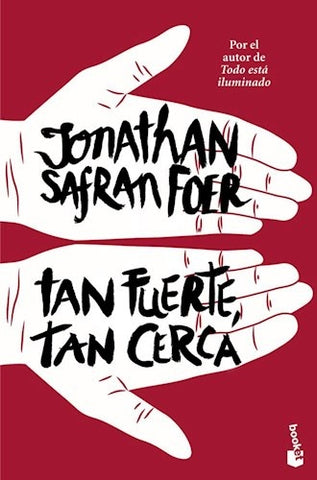 TAN FUERTE, TAN CERCA.C | Jonathan Safran Foer