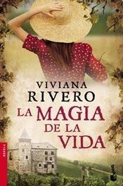 La magia de la vida * | Viviana Rivero