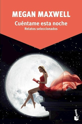 CUENTAME ESTA NOCHE | Megan Maxwell