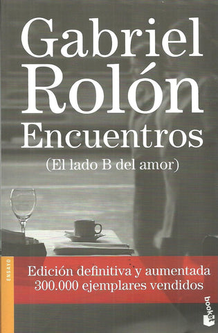Encuentros (El lado B del amor) | Gabriel Rolón