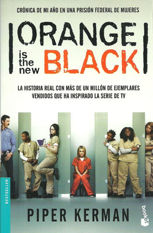 Orange is the new black (fallado) | Piper Kerman