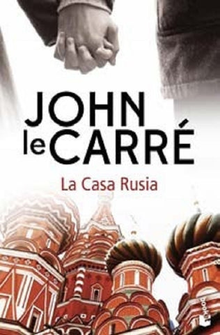 LA CASA RUSIA | John Le Carré