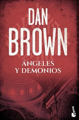 ANGELES Y DEMONIOS | Dan Brown