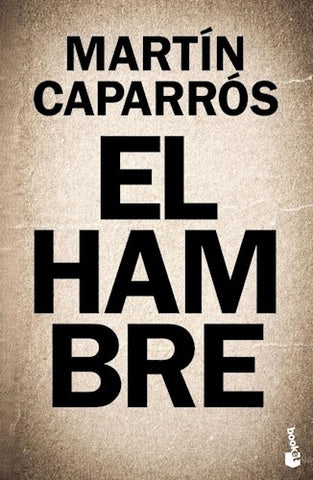 EL HAMBRE  | Martín Caparrós