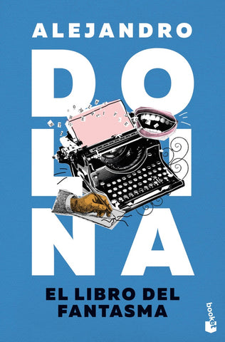 EL LIBRO DEL FANTASMA*.. | Alejandro Dolina