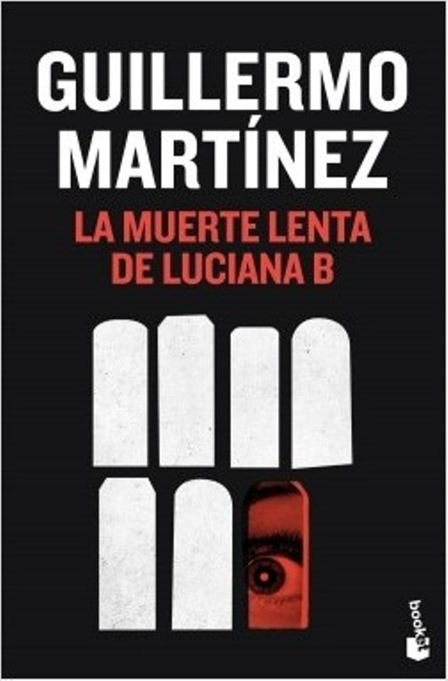La muerte lenta de Luciana B | Guillermo Martínez