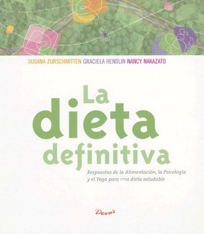 Dieta definitiva, La | Zurschmitten y otros