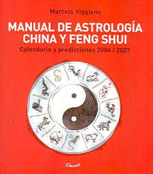 Manual de astrologia china y feng shui | J. Marcelo Viggiano