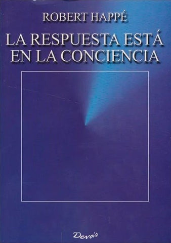 La respuesta está en la conciencia | Happé, Louge, Szabó