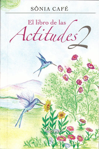 EL LIBRO DE LAS ACTITUDES 2.. | Sonia Café