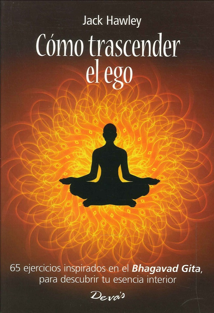COMO TRASCENDER EL EGO | Jack Hawley