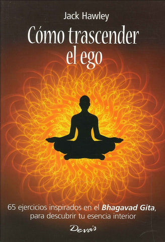COMO TRASCENDER EL EGO | Jack Hawley