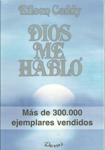 dios me habló | Eileen  Caddy