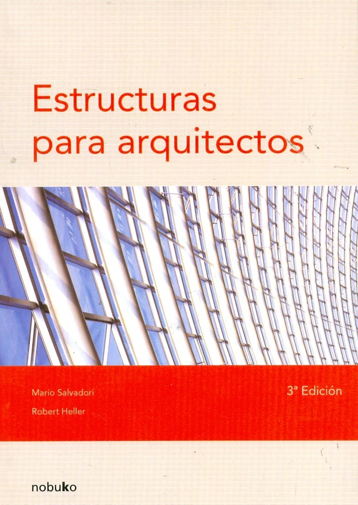 Estructuras para arquitectos | Heller, Salvadori y otros