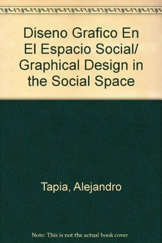El diseño grafico en el espacio social  | DESIGNIO