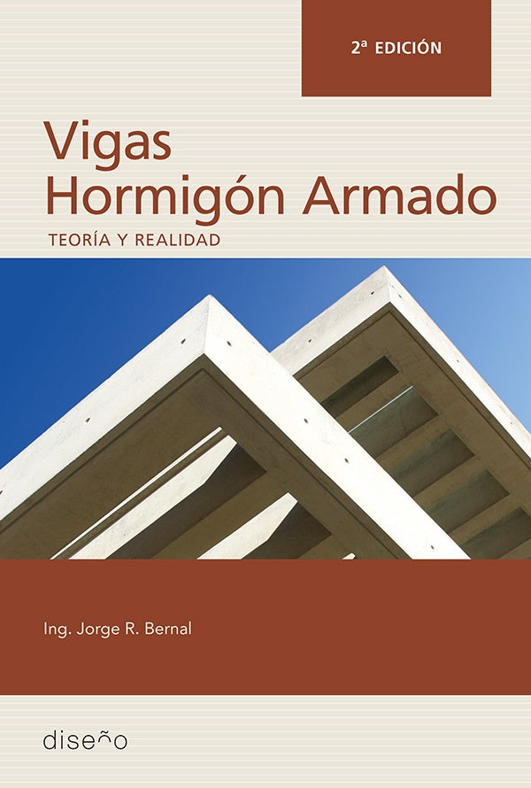 Hormigón Armado: Vigas 2da edición | JORGE BERNAL