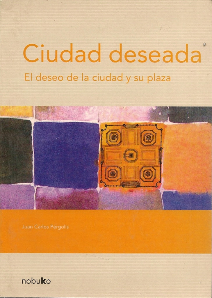 Ciudad deseada  | Pergolis, PERGOLIS