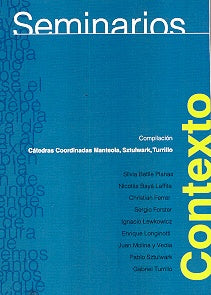 Seminarios: contextos  | Pablo Sztulwark