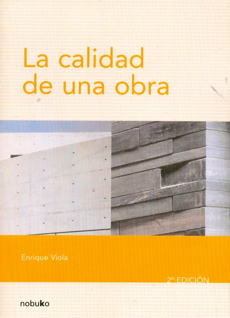 LA CALIDAD DE UNA OBRA 2* ed, | Viola, GIOVANETTI VIOLA
