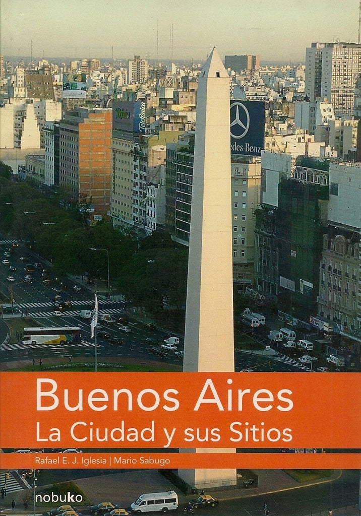 Buenos Aires la ciudad y sus sitios | SABUGO, Iglesia y otros