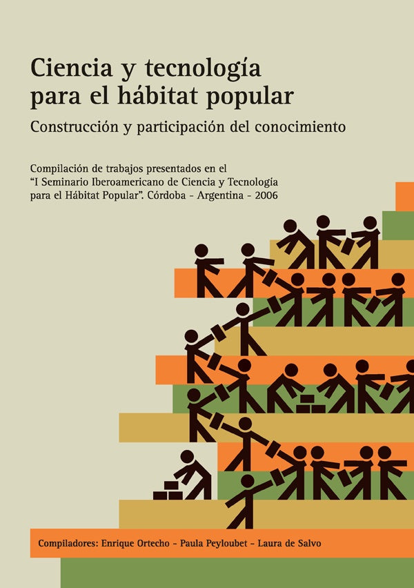 Ciencia y tecnologia para el habitat popular 2007  | Ortecho, PEYLOUBET y otros