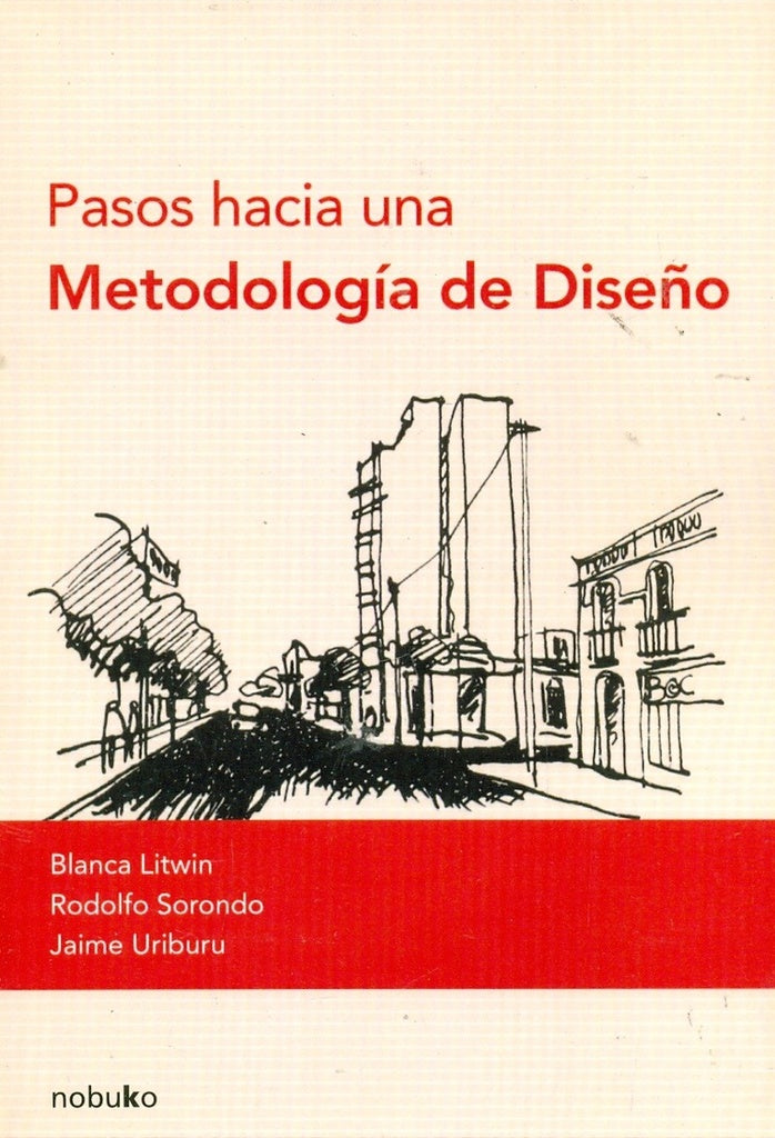 Pasos hacia una metodología de diseño | SORONDO, Sánchez Sorondo