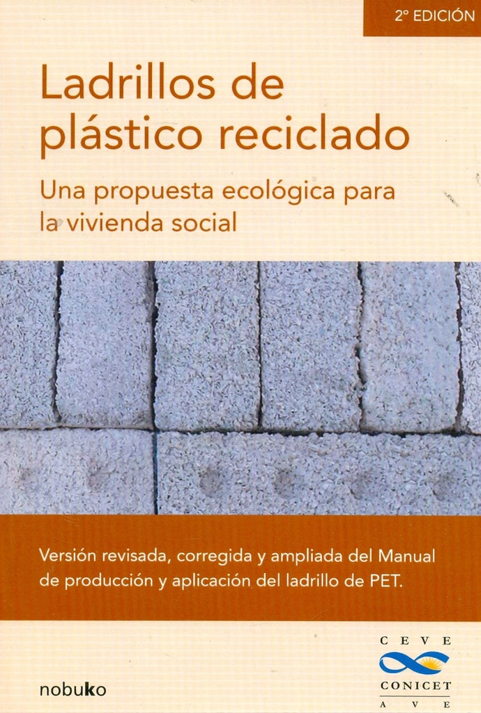 Ladrillos de Plástico Reciclado | Berretta, Arguello y otros
