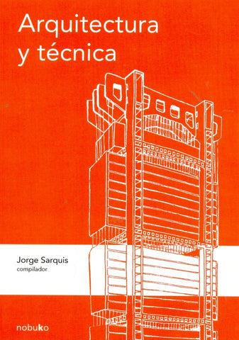Arquitectura y técnica | Sarquis, SARQUIS
